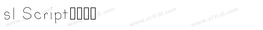 sl Script字体转换